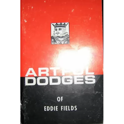 Artful Dodges Of Eddie Fields by Jon Racherbaumer