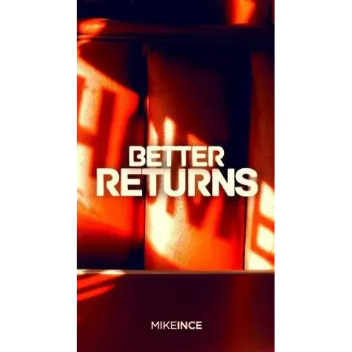 Better Returns by Mike Ince