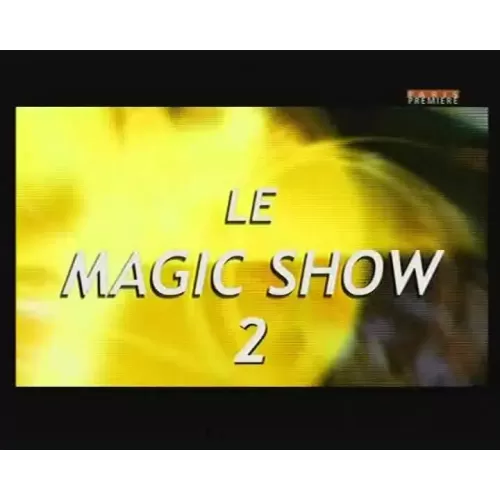 Le Magic Show 2