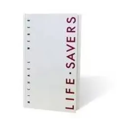 Life Savers by Michael Weber