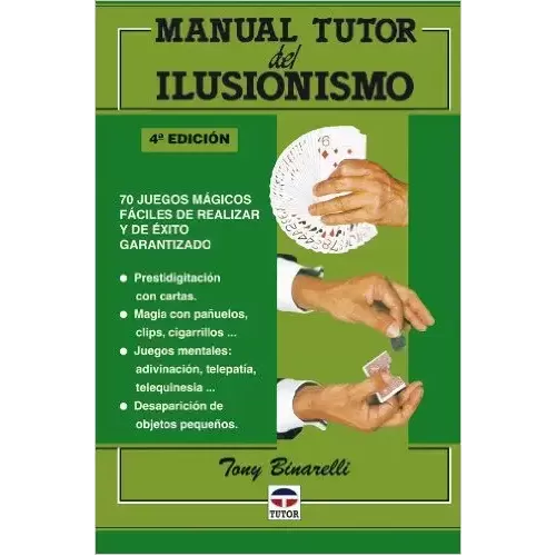 Manual Turor Del Ilusionismo by Tony Binarelli