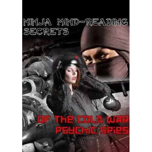 Ninja Mindreading Secrets by Paul Voodini