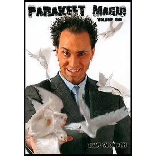 Parakeet Magic Volume 1 by Dave Womach