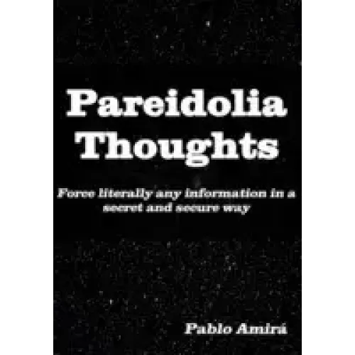 Pareidolia Thoughts by Pablo Amira