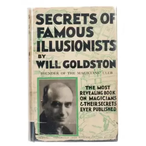 Secrets Of Famous Illusionists by Will Goldston