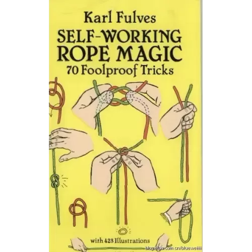 Self-Working Rope Magic by Karl Fulves