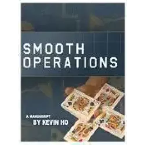Smooth Operations by Kevin Ho
