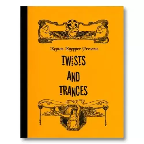 Twists And Trances by Kenton Knepper