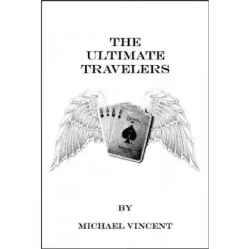 The Ultimate Travelers by Michael Vincent