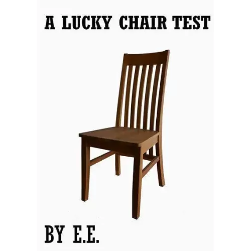 A Lucky Chair Test by E.E.