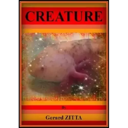 Creature by Gerard Zitta