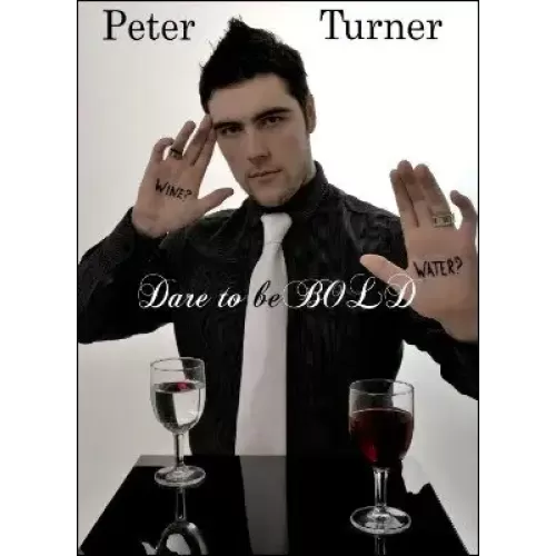 Dare To Be Bold by Peter Turner
