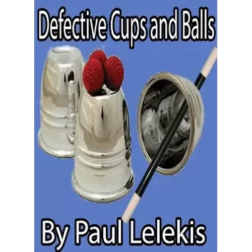 Defective Cups & Balls by Paul A. Lelekis