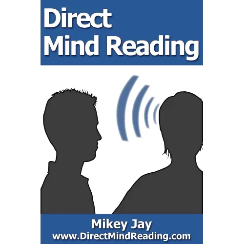 Direct Mind Reading by Mikey Jay