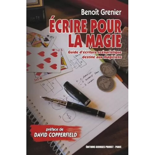 Ecrire Pour La Magie De by Benoit Grenier