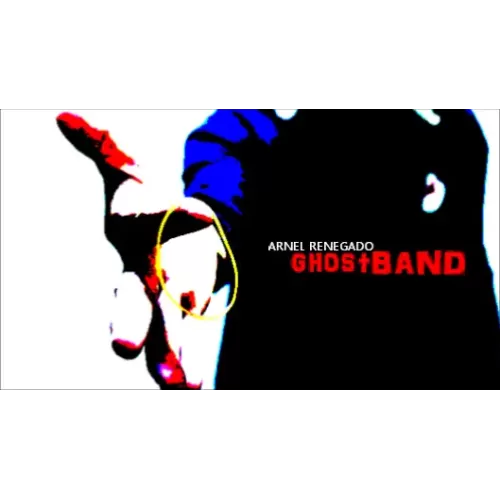 Ghost Band by Arnel Renegado & Rmc Trick
