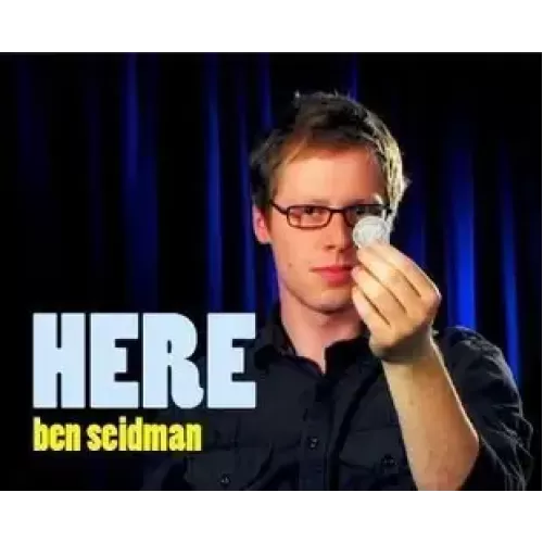 Here by Ben Seidman