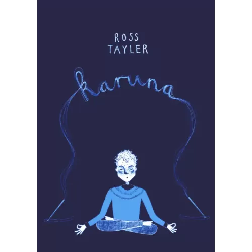 Karuna by Ross Tayler