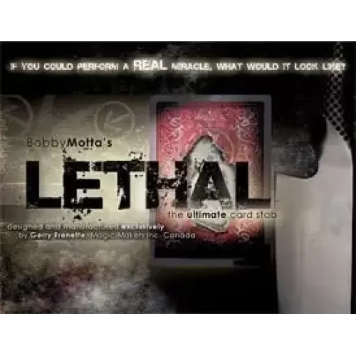 Lethal by Bobby Motta