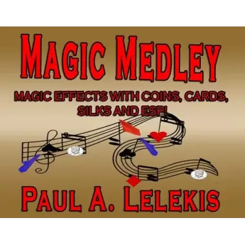 Magic Medley by Paul Lelekis