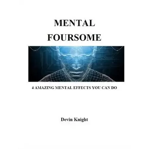 Mental Foursome by Devin Knight