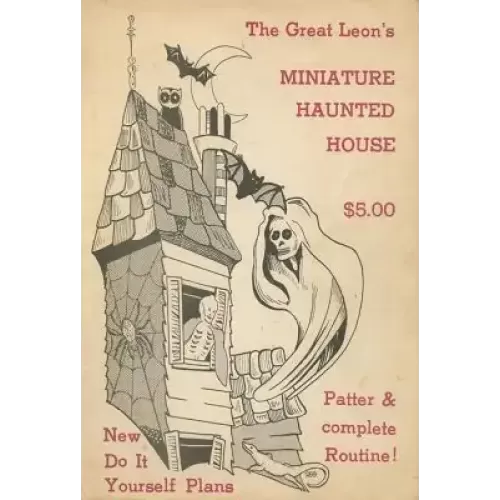 Miniature Haunted House by The Great Leon