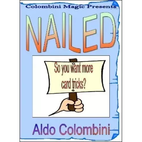 Nailed by Aldo Colombini