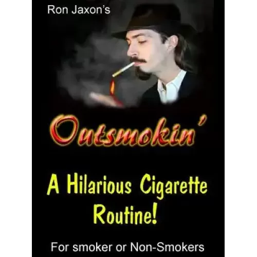 Outsmokin by Ron Jaxon