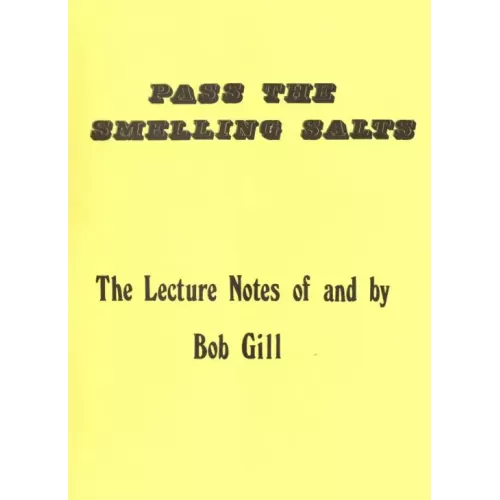 Pass The Smelling Salts by Bob Gill