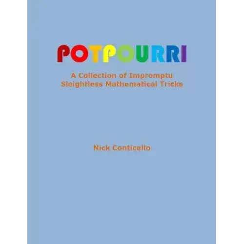 Potpourri (1-2) by Nick Conticello