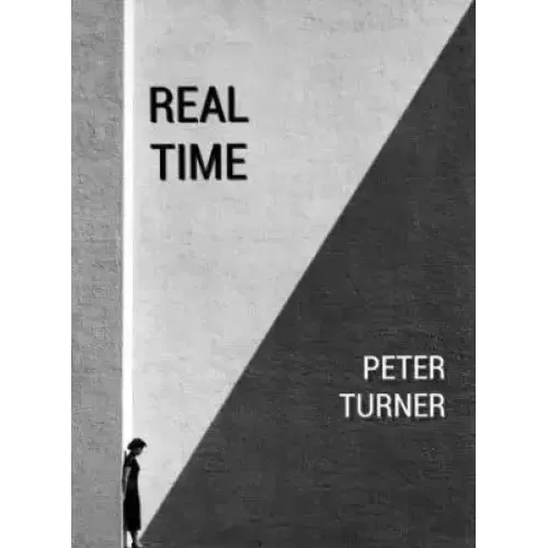 Real Time by Peter Turner