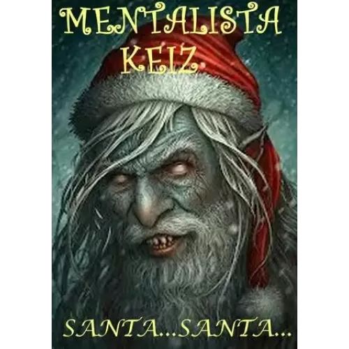 Santa...Santa... by Mentalista Keiz