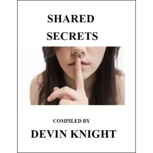 Shared Secrets by Devin Knight