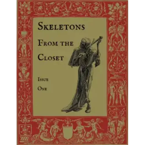 Skeletons From The Closet - Issue One by Sudo Nimh