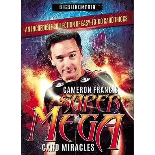 Super Mega Card Miracles by Cameron Francis