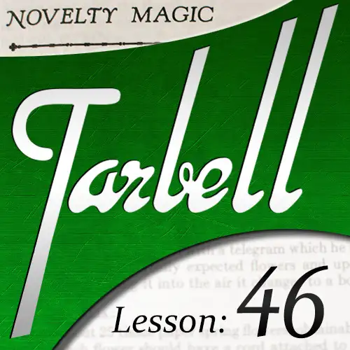 Tarbell 46 Novelty Magic 1 by Dan Harlan