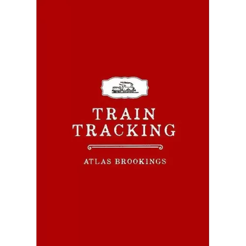 Train Tracking by Atlas Brookings