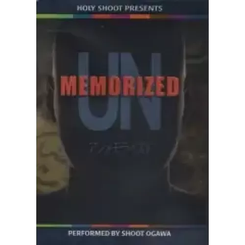 Un-Memorized by Shoot Ogawa