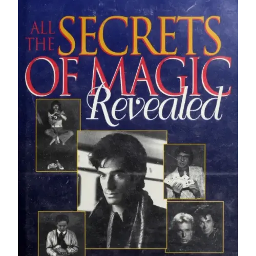 Herbert L. Becker - All the Secrets of Magic Revealed
