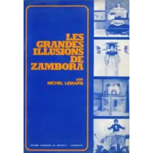 Michel Lemaire - Les grandes illusions de Zambora (French)