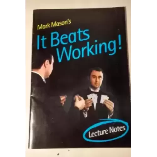 It Beats Working by Mark Mason