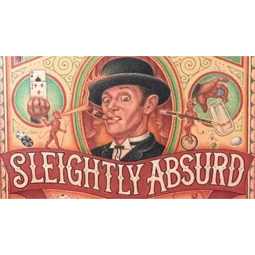 Sleightly Absurd by Charlie Frye