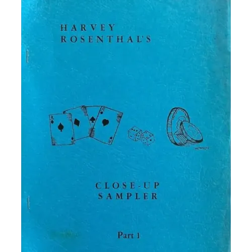 Harvey Rosenthal - Close-Up Sampler (Part 1)