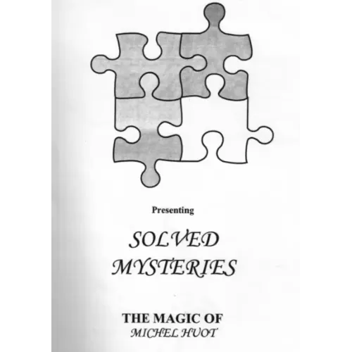 Michel Huot - Solved Mysteries
