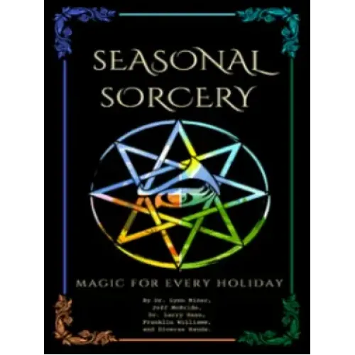 Magic Mystery School - Seasonal Sorcery - Magic for Every Holiday