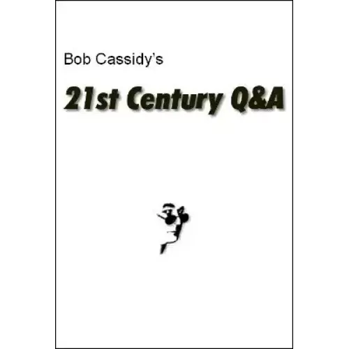 21St Century Q&A by Bob Cassidy