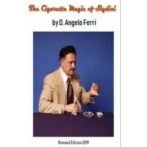 D. Angelo Ferri - The Cigarette Magic of Slydini