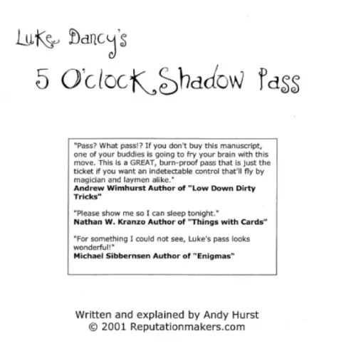 Luke Dancy - 5 O'Clock Shadow Pass