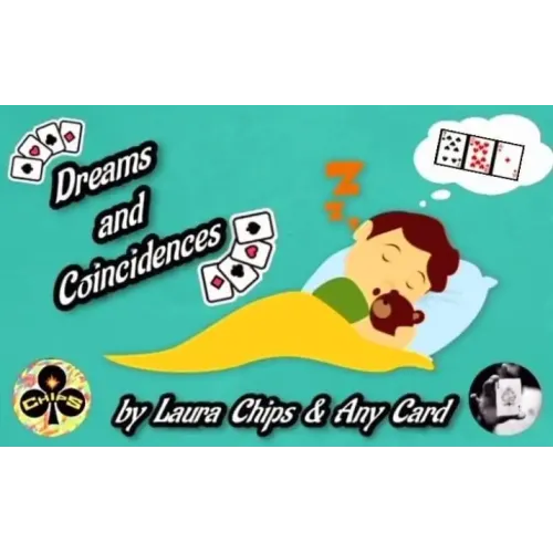 DREAMS AND COINCIDENCES by LauraChips and anycard (French)