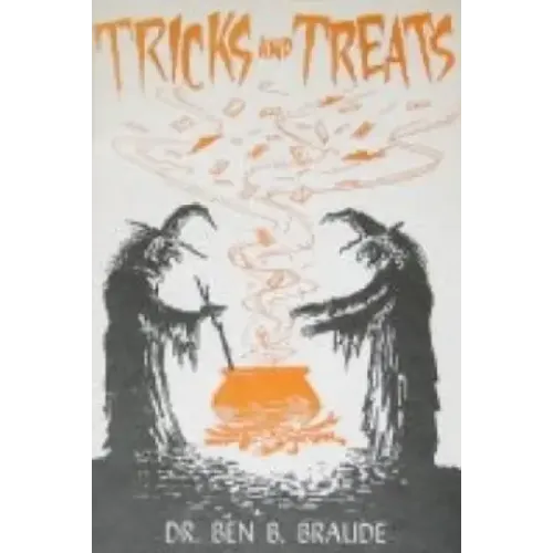 Tricks and Treats by Dr. Ben B. Braude